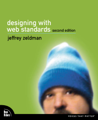 Designing With Web Standards, 2nd Edition